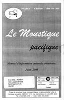LE MOUSTIQUE PACIFIQUE, 2005