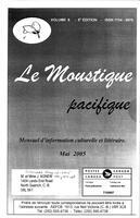 LE MOUSTIQUE PACIFIQUE, 2005