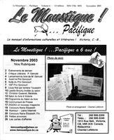 LE MOUSTIQUE PACIFIQUE, 2003