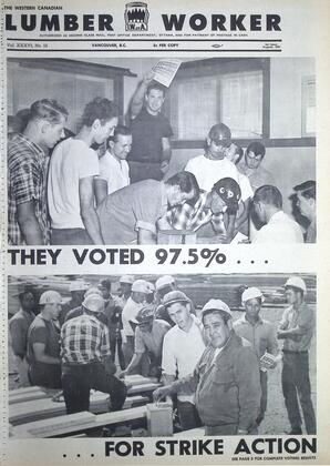   The Western Canadian Lumber Worker, Vol. XXXVI, No. 15, 1st Issue Aug. 1967   , page 1