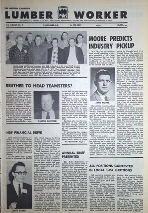  The Western Canadian Lumber Worker, Vol. XXXVI, No. 3, 1st Issue Feb. 1967   , page 1