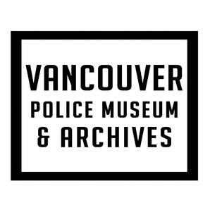 Vancouver Police Museum and Archives