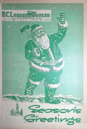 The B.C. Lumber Worker, Vol. XXIV, No. 23, 1st Issue, December 1957