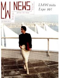 LMW News, Spring 1986: LMW Visits Expo 86!